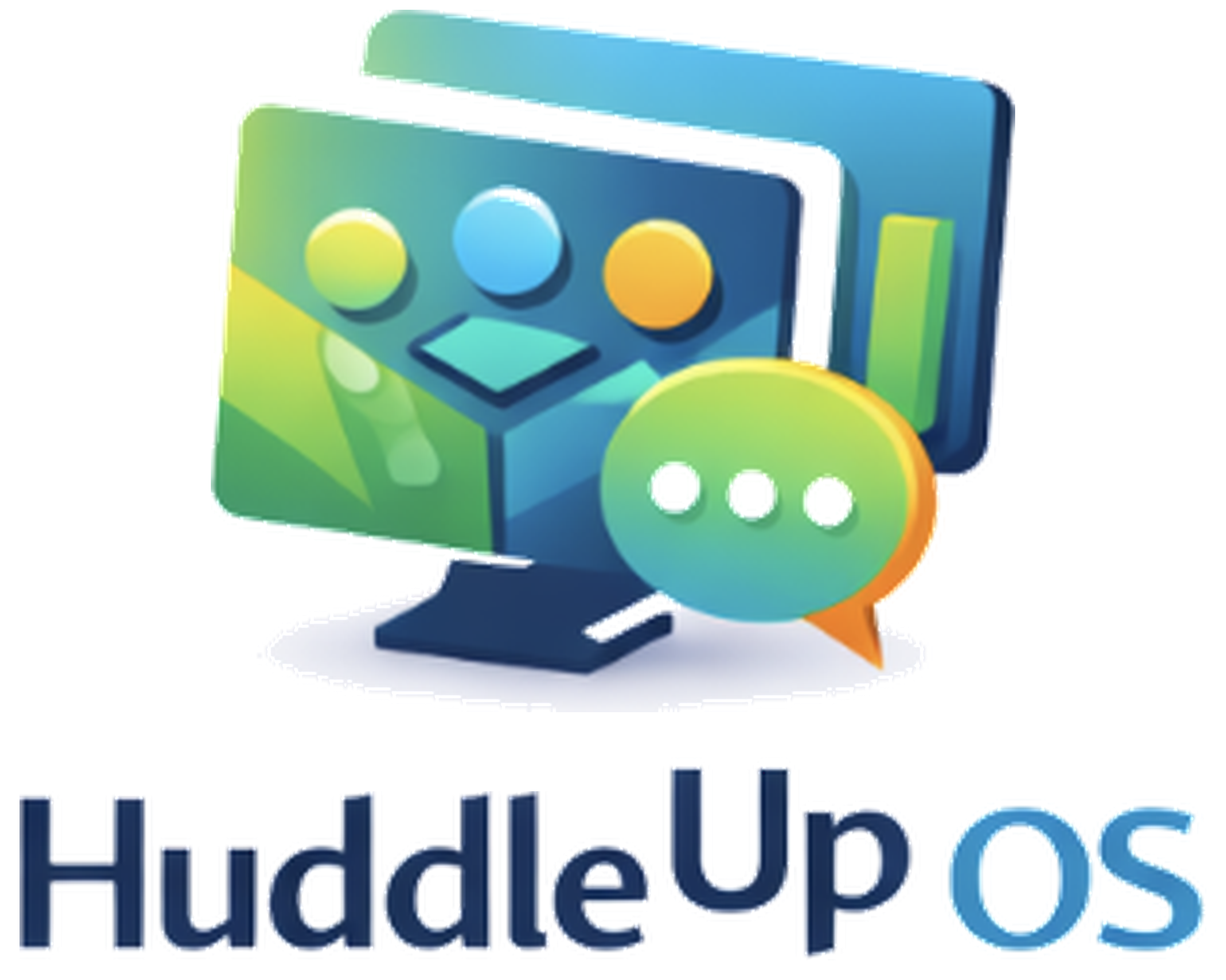 Huddle Up OS